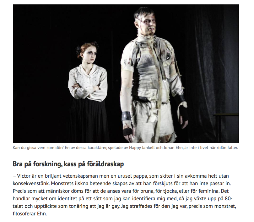 Skådespelarna Happy Jankell och Johan Ehn i föreställningen Frankenstein av Teater Barbara. Johan Ehn som skapelsen står framför Happy Jankell som spelar Elizabeth.