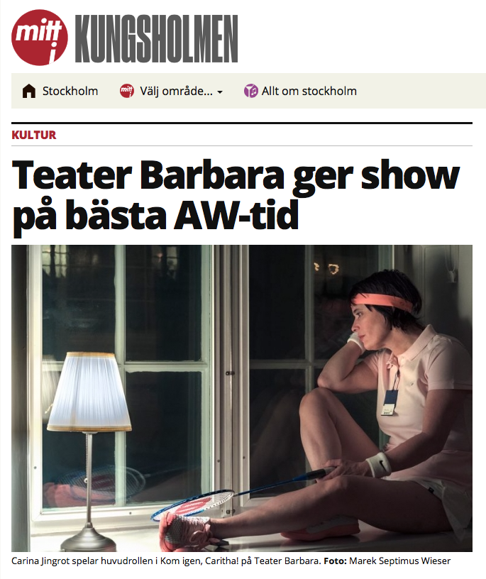 Skärmavbild på Mitt i Kungsholmens artikel om Teater Barbaras Kom igen, Caritha! Text: Teater Barbara ger show på bästa AW-tid